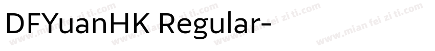 DFYuanHK Regular字体转换